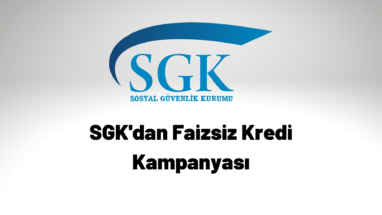 SGK Faizsiz Kredi