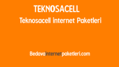 Teknosacell internet Paketleri ve Kampanyaları