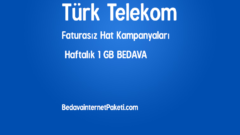 Türk Telekom Haftalık 1 GB Bedava İnternet Paketi