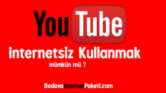 Youtube internetsiz Kullanma – Video izleme