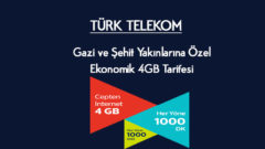 Türk Telekom Gazi ve Şehit Yakınlarına Özel Ekonomik 4 GB Tarifesi